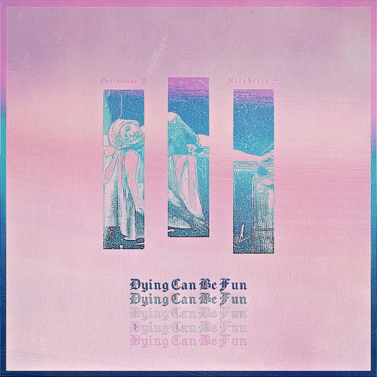 Dying Can Be Fun
